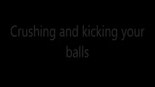 Crushing and kicking your balls