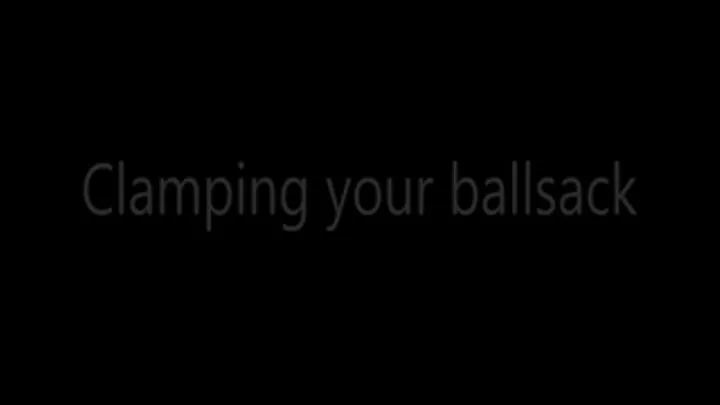 Clamping your ballsack