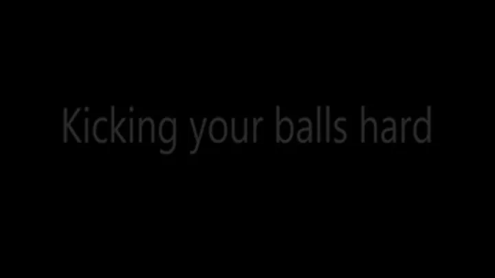 Kicking your balls hard