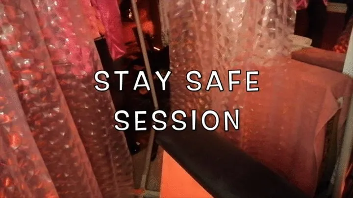 Stay Safe Session Fucking that sissiy whore experience