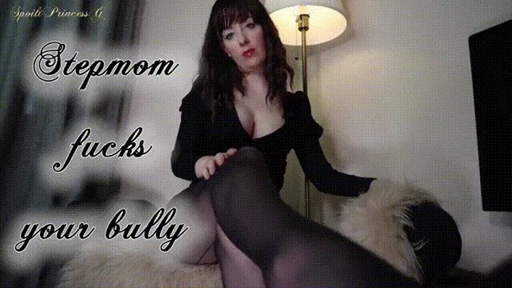 Step-Mom Fucks Your Bully