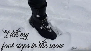 Lick My Foot steps in The Snow