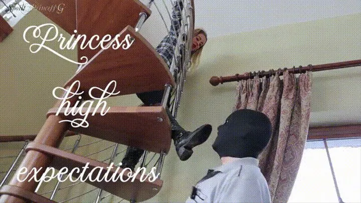 Princess' high expectations