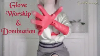 Glove Worship & Domination