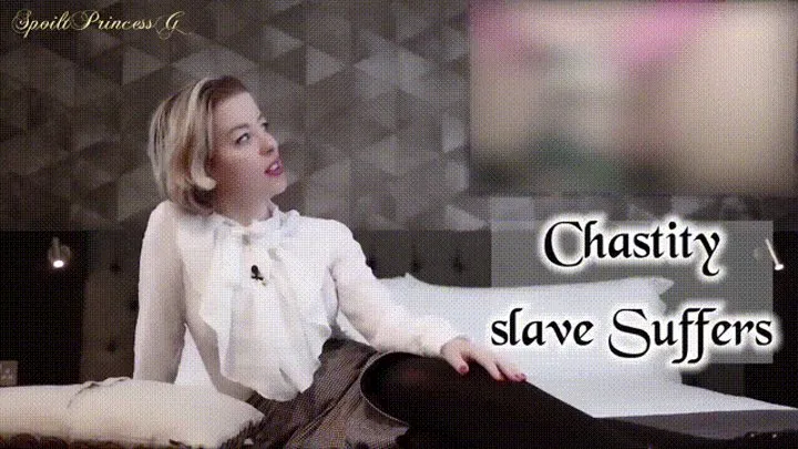 Chastity slave Suffers