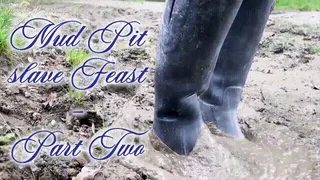 Mud Pit slave Feast - Part Two