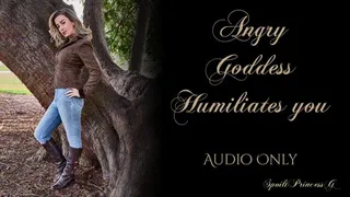 Angry Goddess Humiliates you - Audio Only