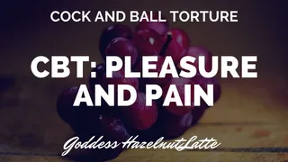 CBT: Pleasure and Pain