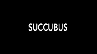 Succubus: It Begins With A Kiss