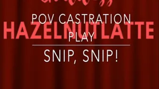 Snip, Snip, Castration Roleplay