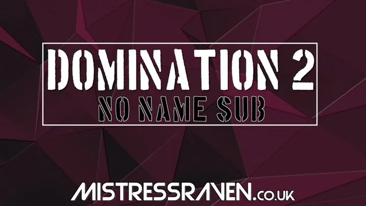 [694] Domination 2 No Name Sub