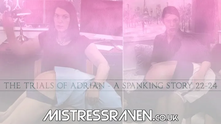 [662] The Trials of Adrian - A Spanking Story 22-24