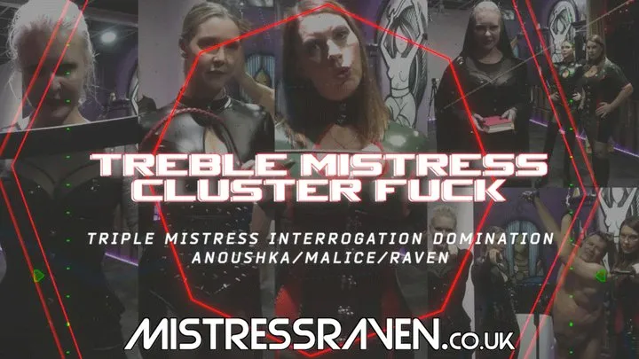 [879] Treble Mistress Cluster Fuck