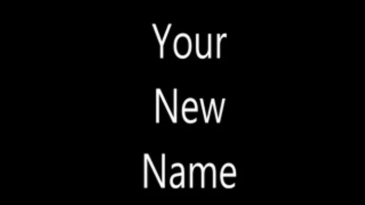 Your New Name