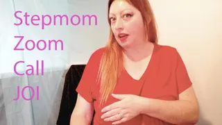 Stepmom Zoom Call JOI