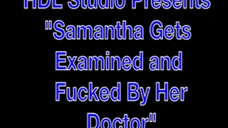 Samantha Gets House Call from Doctor