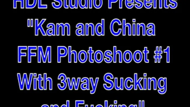 Kam and China FFM Photoshoot 3way Part1