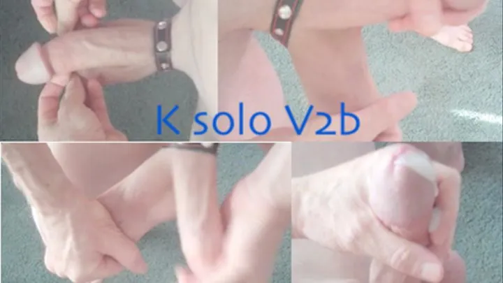 K solo V2b: male solo masturbation cockring huge load cum stroke exhibitionist gay 4 pay amateur