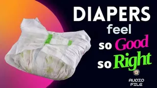 Diapers Feel So Good, So Right (audio file)