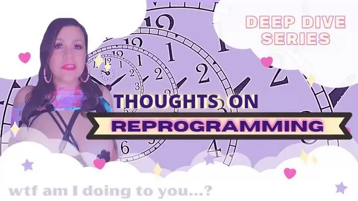 Deep Dive reProgramming: WTF am I DOING to you? (audio file)