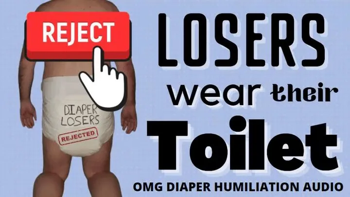 Losers Wear their Toilet