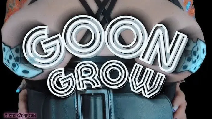 Goon 2 Grow