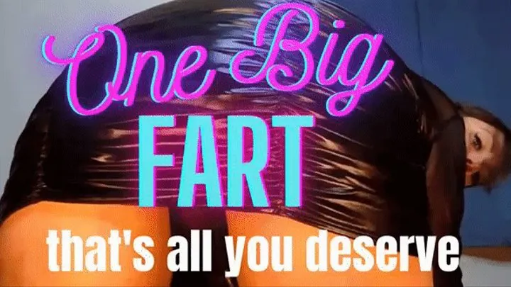 One Big FART