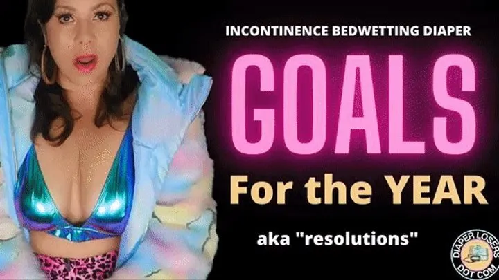 INCONTINENCE Goals for the New Year