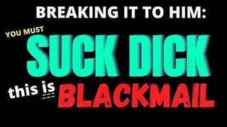 Suck Dick Blackmail: The Message