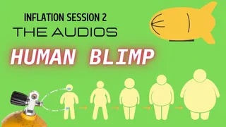 Human Blimp: Inflation RP Audios 2