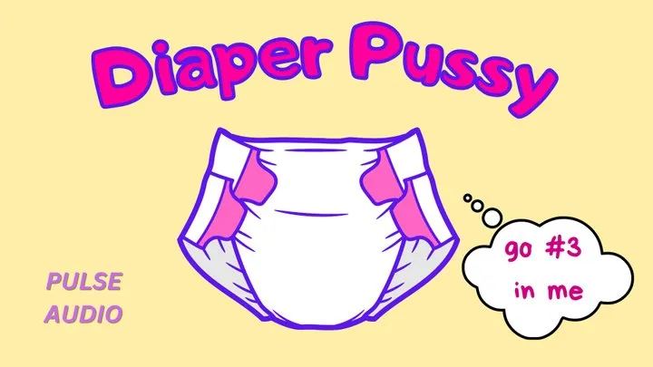 Diaper Pussy