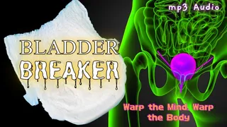 Bladder Breaker