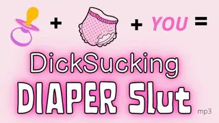 Dicksucking Diaper Slut (audio)