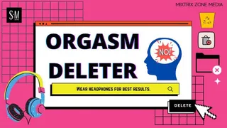 Orgasm Deleter