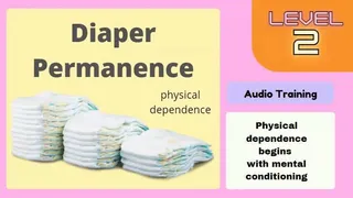 Diaper Dependence LVL 2 Training (audio)