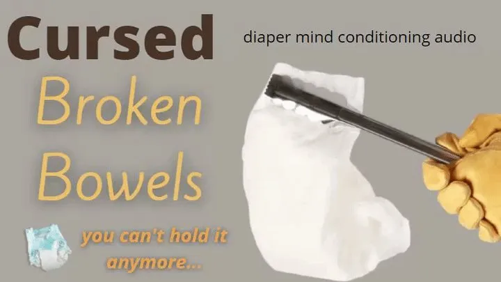 Cursed Bowels (diaper audio)