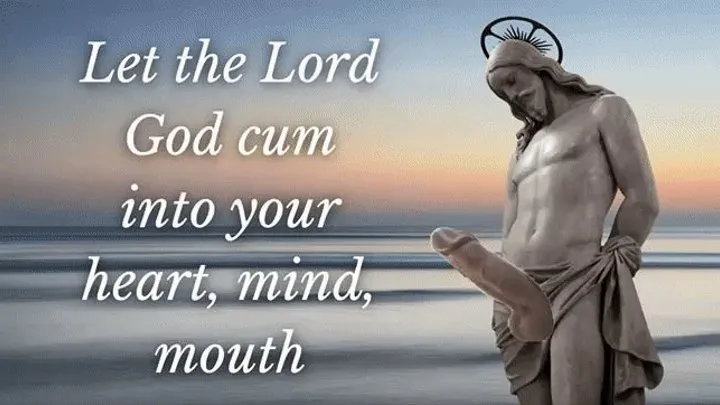 CumDump for Jesus Christ