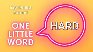 One Little Word: HARD