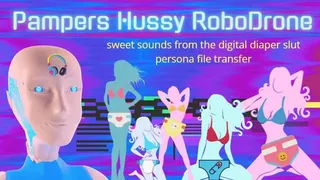 Pampers Hussy RoboDrone