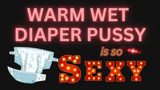 Warm Wet Diaper Pussy is so Sexy (audio only )