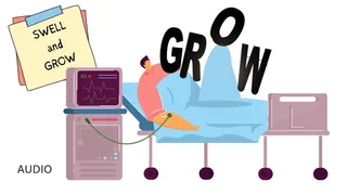 Grow and Swell (audio only )