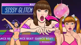 Sissy Glitch (Dance Binaural Beat)