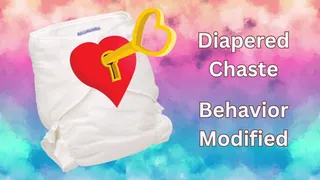 Diapered Chaste, Behavior Modified