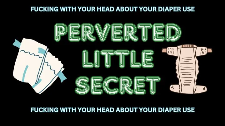 Perverted Little Secret