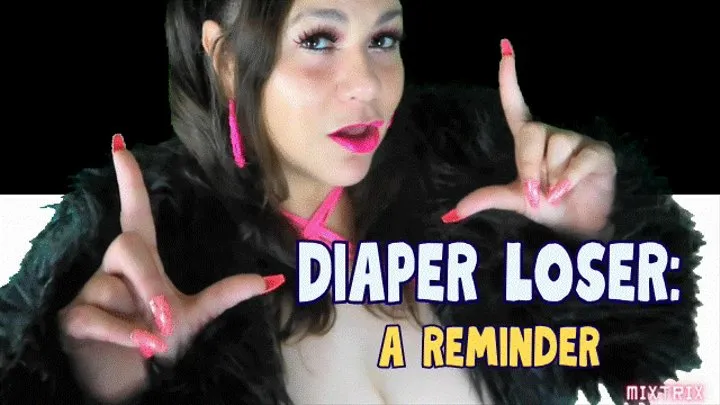 Diaper Loser: a Reminder