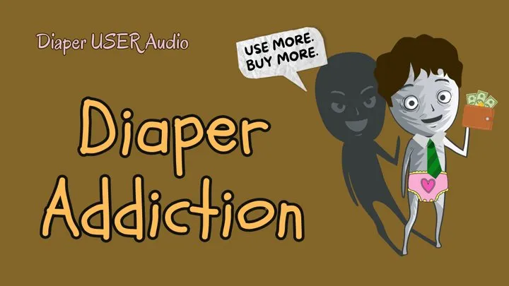 Diaper Addict Diaper USER (audio )