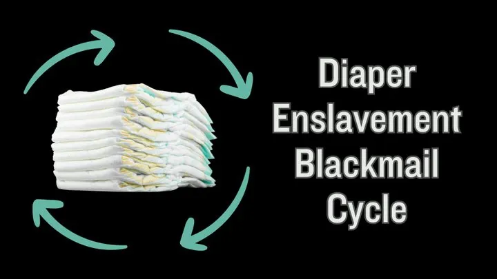 Diaper Enslavement Bondage Cycle