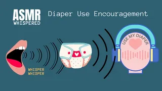 ASMR Diaper Use Encouragement (audio only )