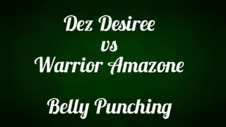 Dez Desire Vs Warrior Amazone - Belly Punching