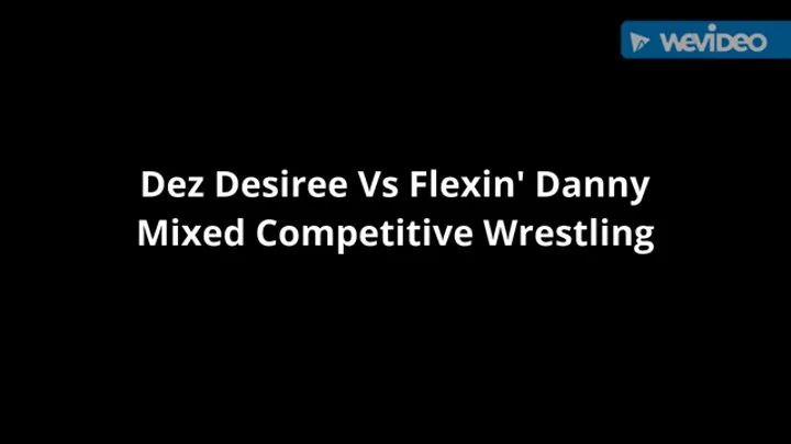 Dez Desire Vs Flexin' Danny - Mixed Competitive Wrestling